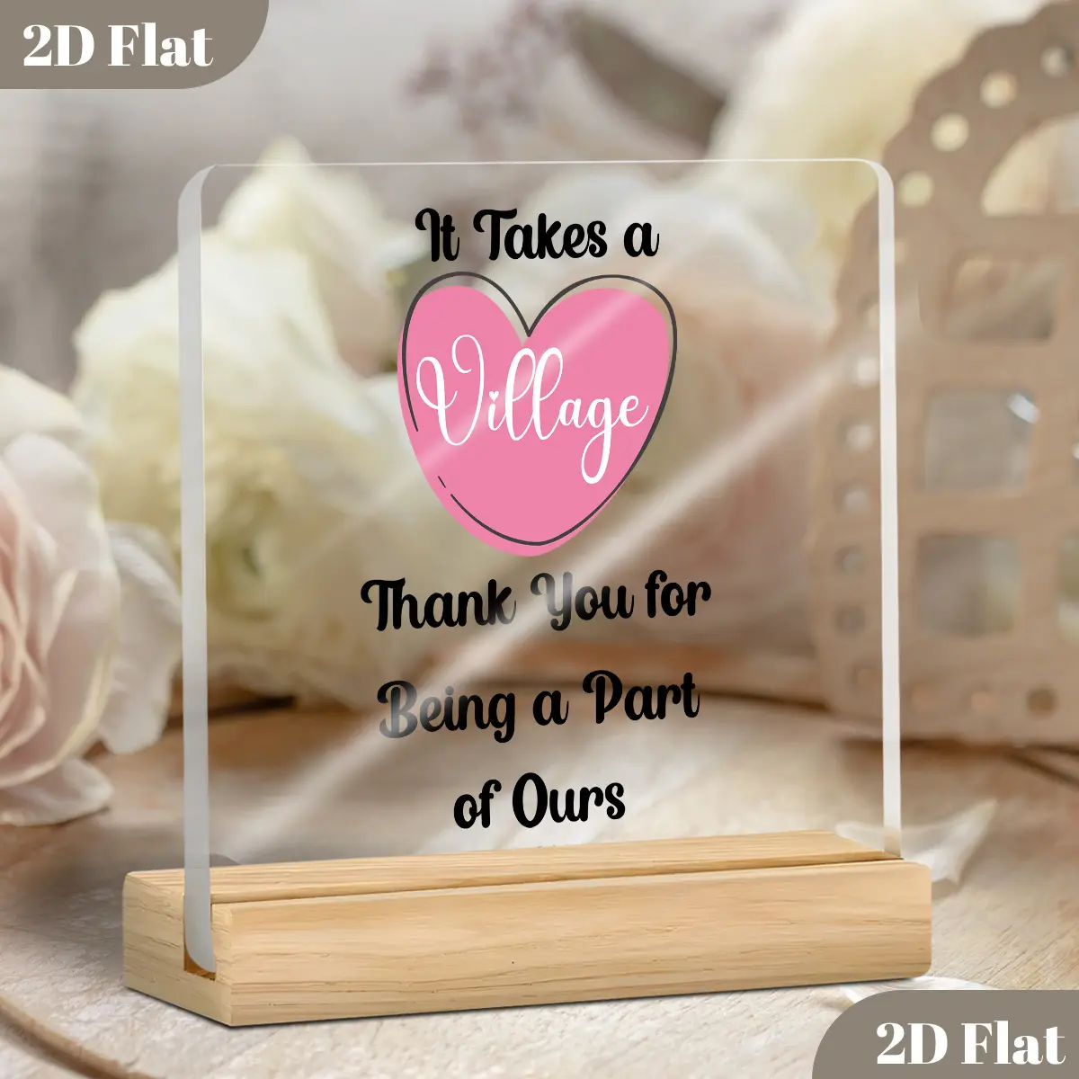 2D Flat, "It Takes A Village..." Thank You Plaque Heartfelt Award Gift for Daycare Teacher, Paraprofessional, Coach Classic Design with Base, Perfect for Christmas, Thanksgiving & Birthdays Gift