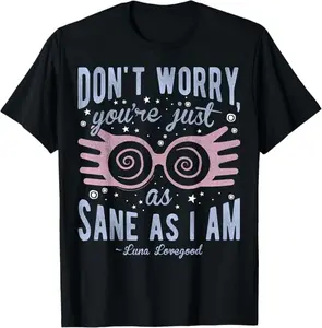 Harry Potter Luna Don't Worry You're Just As Sane As I Am Short Sleeve T-Shirt, Retro-Inspired Tee – Y2K Aesthetic for Everyday Wear