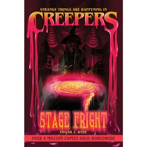 USED-Creepers: Stage Fright by Hyde, Edgar J. (Paperback)