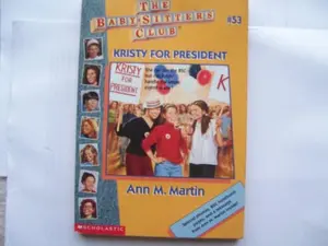 USED-Kristy For President(Bsc Ce#53 by Ann M Martin (Paperback)