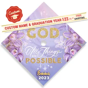 Custom Grad Cap Topper-Graduation Cap Decoration-Graduation Gifts-Design Cap for Graduation-Class of 2023 | With God All Things are Possible