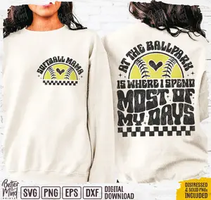 At The Ballpark Is Where I Spend Most of My Days SVG shirt, Softball Mama Svg, Game Day Svg, Softball Svg, Trendy Softball, Front and Back Svg