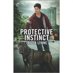 USED-Protective Instinct by Lynne, Tricia (Mass Market Paperback)