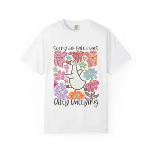 Dilly Dallying Duck surrounded by Flowers T-shirt | Sorry I’m Late I Was Dilly Dallying