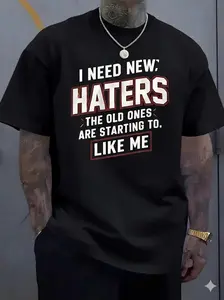 I NEED NEW HATERS Graphic Tee - Men's Plus Size Casual Crew Neck T-Shirt with Bold Red Text, Stylish and Trendy Design for Fashion-Forward Men