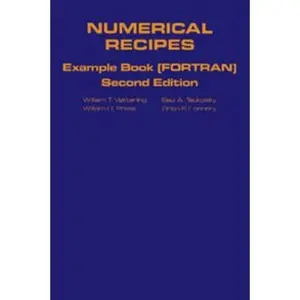 USED-Numerical Recipes in FORTRAN Example Book: The Art of Scientific Computing by Vetterling, William T. (Paperback)