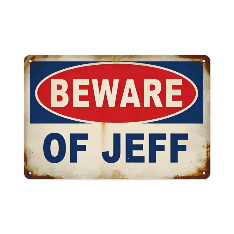 8"×12"(20×30cm) Vintage Distressed Aluminum-Tin "Beware of Jeff" House Sign, Funny Warning Wall Hanging, Personalized Plaque, Custom Name Porch Piece, Mens Room Accent, Quirky Cool Unique Gift for Adults (Man Cave Vintage Home Decor)