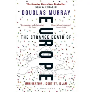 USED-The Strange Death of Europe: Immigration, Identity, Islam by Douglas Murray (Paperback)