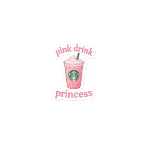 Pink Drink Princess Sticker - Durable High Opacity Adhesive Vinyl for Regular Use & Bubble-Free Application