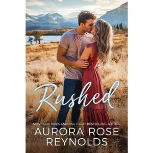 USED-Rushed by Reynolds, Aurora Rose (Paperback)