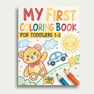 First Coloring Book for Toddlers 1-3: 100+ Learning Pages - Alphabet, Numbers, Animals & Shapes (Bold & Easy!)