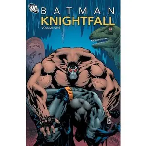 Batman: Knightfall Vol. 1 -- Various, Paperback