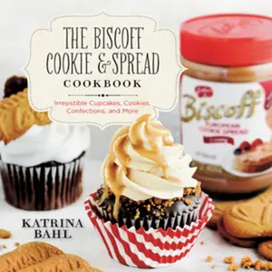USED-Biscoff Cookie & Spread Cookbook: Irresistible Cupcakes, Cookies, Confections, and More by Bahl, Katrina (Paperback)