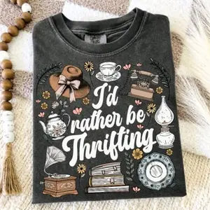 Comfort Colors Tee Shirts - I'd Rather Be Thrifting Antique Top for Everyday Wear Womenswear