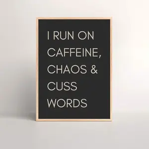 Caffeine & Chaos | Art Print | Wall Decor