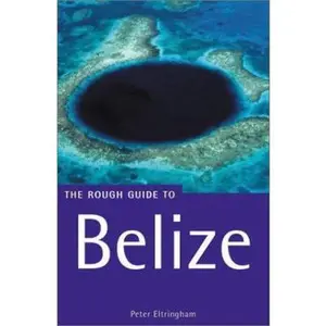 USED-The Rough Guide to Belize 2 (Rough Guide Travel Guides) by Peter Eltringham (Paperback)