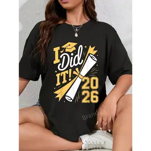 100% Cotton I Did It Graduation 2026 Graduate Class of 2026 Senior 26 T-Shirt