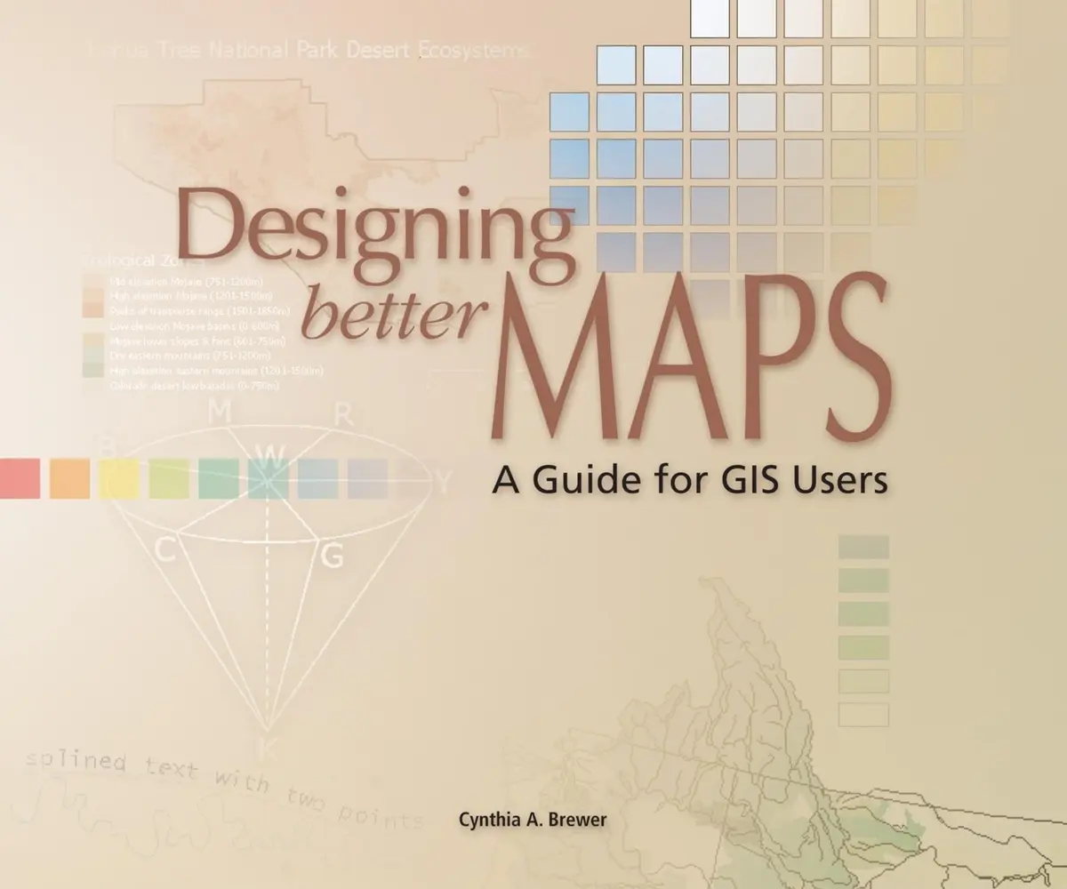 USED Book - Designing Better Maps: A Guide for GIS Users by Cynthia Brewer (Paperback) - english