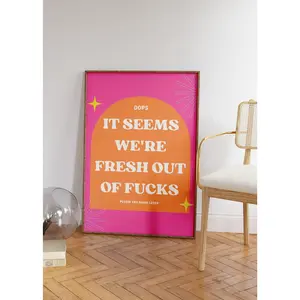 [SALE UP TO 50]Funny Quirky Print • Hot Pink Fresh Out Of Fucks Text Quote • Colorful Wall Art • Maximalist Wall Art  • Funky Prints