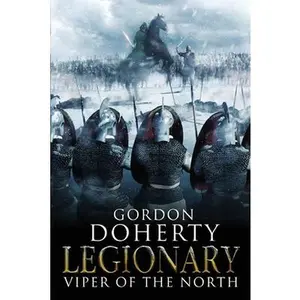 USED-Legionary: Viper of the North by Doherty, Gordon (Paperback)