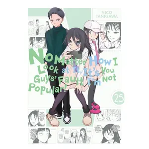 USED-No Matter How I Look at It, It's You Guys' Fault I'm Not Popular!, Vol. 25 (Paperback)