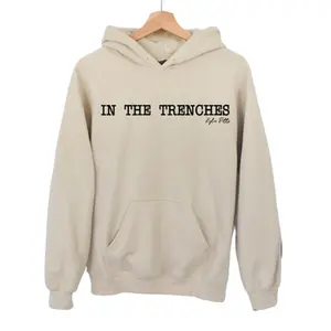 Kylie Pitts In The Trenches Cotton Hoodie, Kylie Pitts Sweatshirt, Funny Quote Hoodie Sweatshirt, Full Colors, Full Sizes, Gift For Her