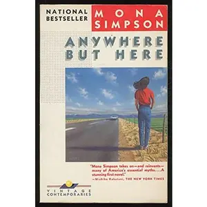 USED-Anywhere But Here by Mona Simpson (Paperback)