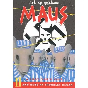 Maus II: A Survivor's Tale: And Here My Troubles Began -- Art Spiegelman - Paperback