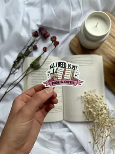 All I Need Is My Book amp Coffee Sticker