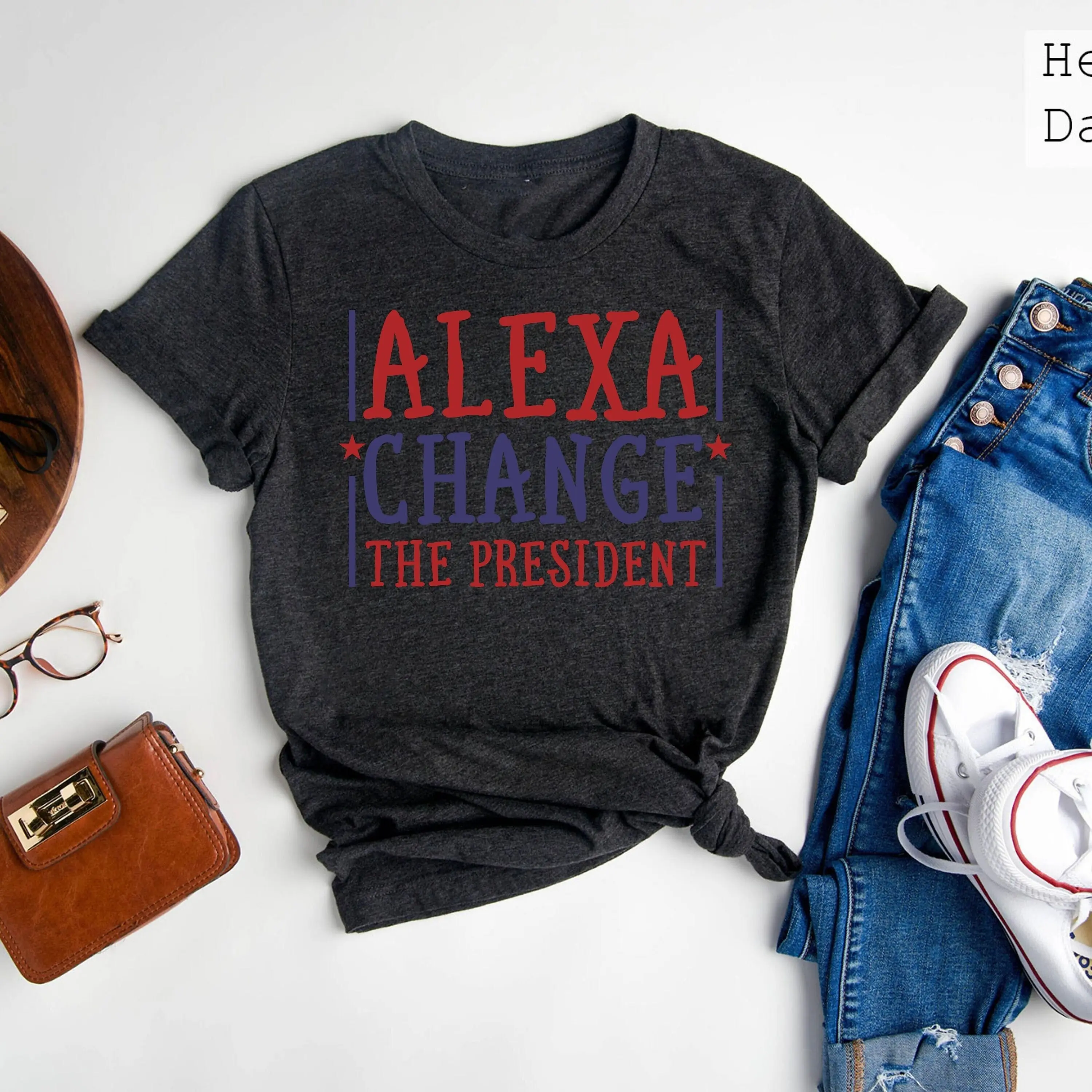 Alexa Change The President Shirt, Funny Politic Shirts, Patriotic T-Shirt, Alexa Lover Shirt, Patriotic Alexa Stars Shirt, Anti Democrat Tee Cotton Sweater And Best Hoodie