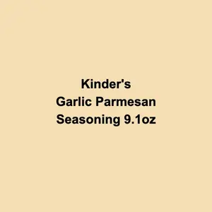 Kinder's Garlic Parmesan Seasoning 9.1oz - Italian Herb Cheese Blend