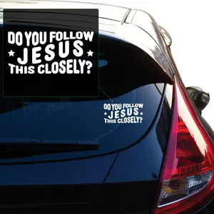 Do you follow jesus this closely Vinyl decal transfer tape designed for applications on car windows, laptops, and various surfaces. No background.  F0776