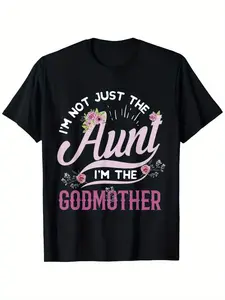 Plus Size Plus Size Oversized "I'm Not Just an Aunt I'm the Godmother/Aunt" T-Shirt - Funny Slogan Tee with Pink & Black Print Round Neck Casual Fit Suitable for Grandma/Aunt Gifts Family Holidays & Casual Attire (0XL-5XL)