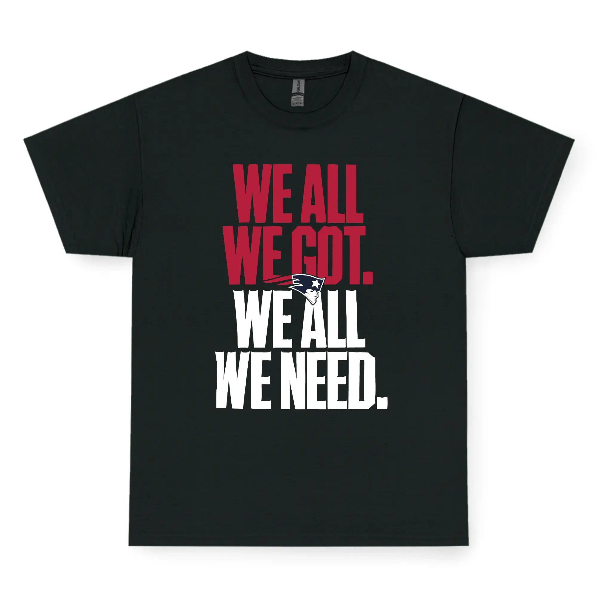 We All We Got We All We Need T-Shirt, Motivational Football Graphic Tee Game Day Shirt Sports Fan Streetwear Gift for Men Women