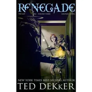 USED-The Lost Books 3: Renegade by Ted Dekker (Paperback)