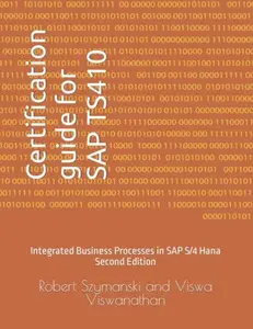 USED-Certification guide for SAP TS410: Integrated Business Processes in SAP S/4 Hana by Robert Szymanski (Paperback)