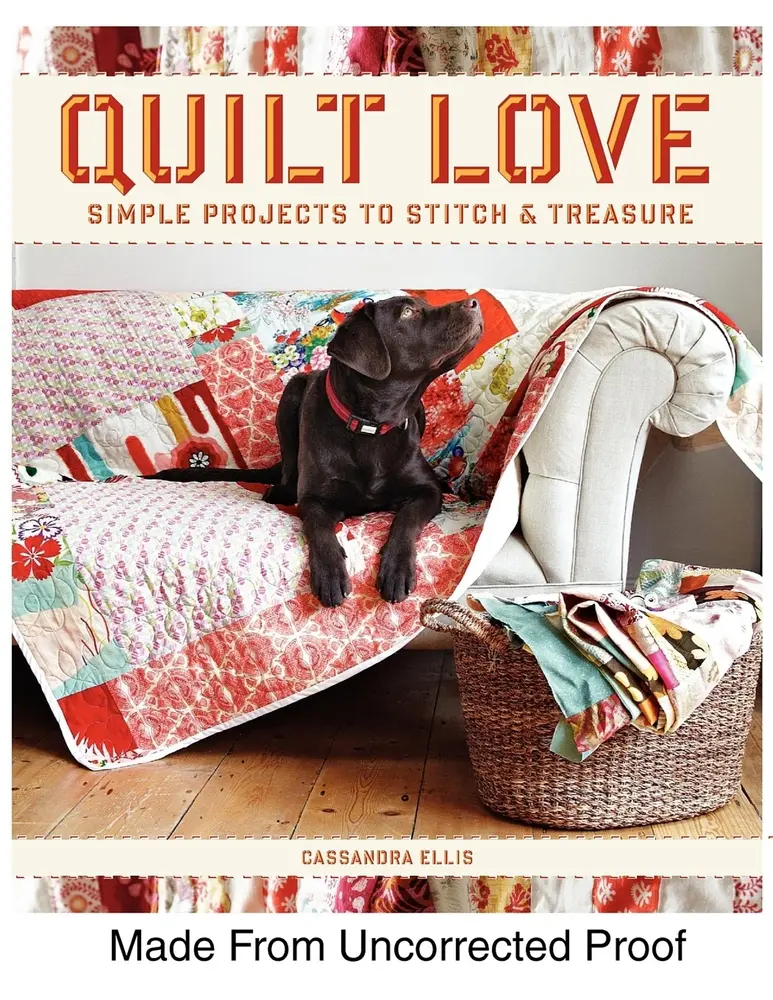 USED Book - Quilt Love: Simple Quilts to Stitch & Treasure by Ellis, Cassandra (Paperback) - english