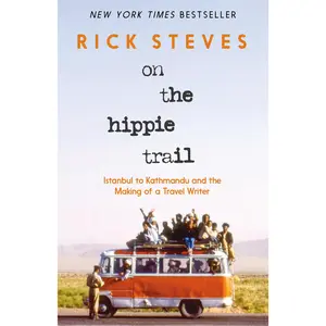 On the Hippie Trail by Rick Steves [Paperback Book]