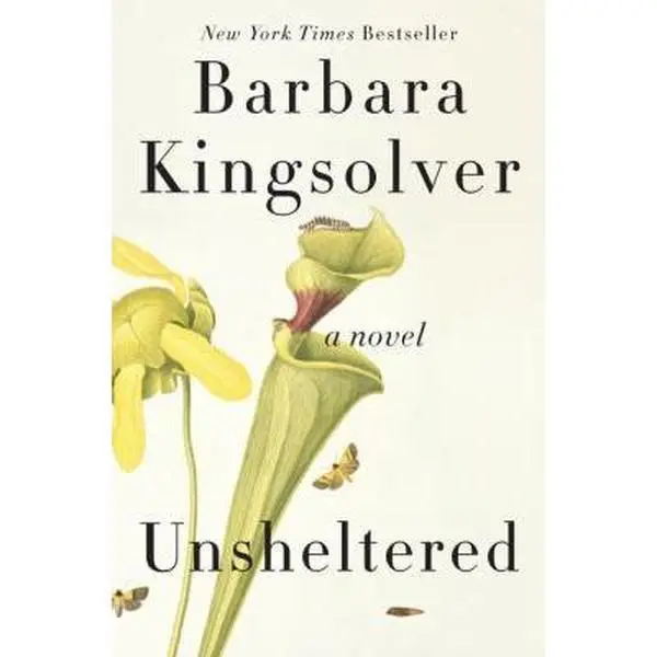 Used Hardcover Captivating Novel - Unsheltered by Barbara Kingsolver, Harper Publication, New York Times Bestseller, English Literature Book, Used Good, Explores Human Resilience, 1.7 lbs, Kingsolver, Barbara