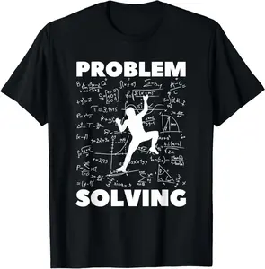 100% Cotton Fashion Garment Problem Solving Climber Gift - Rock Climbing Bouldering Pun T-Shirt
