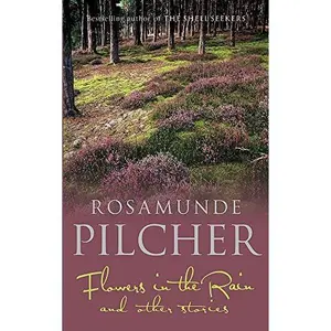 USED-Flowers in the Rain by Rosamunde Pilcher (Paperback)