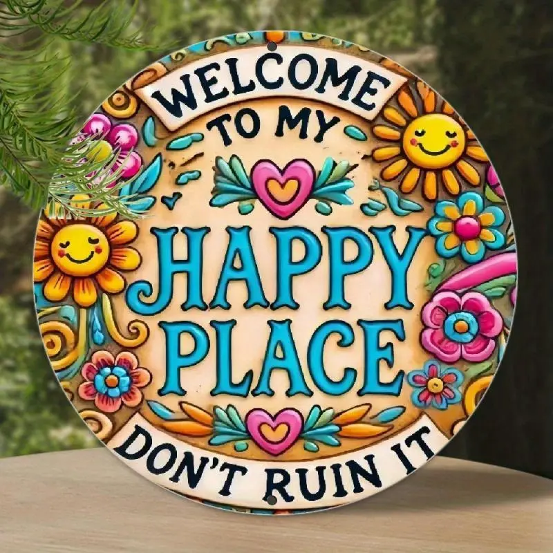 Vintage Welcome to My Happy Place Pattern Plaque, Round Wall Art Sign, Rustic Farmhouse Design Wall Decor for Indoor & Outdoor, Porch, Garden, Party, Yard Sign