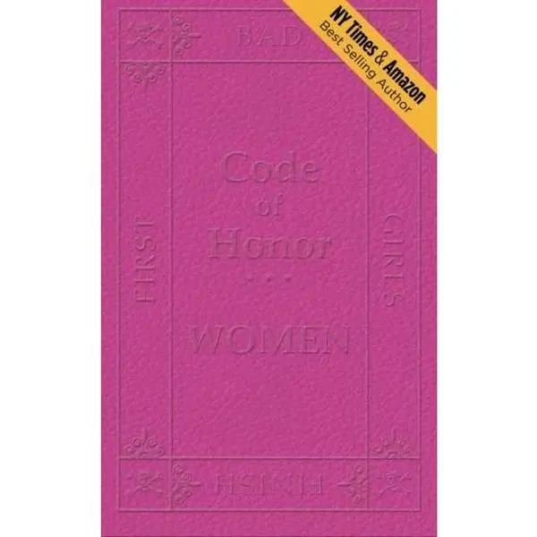 USED-Code of Honor Women: The Ten Commandments That Define All Bad Girls by Steve Santagati (Paperback)
