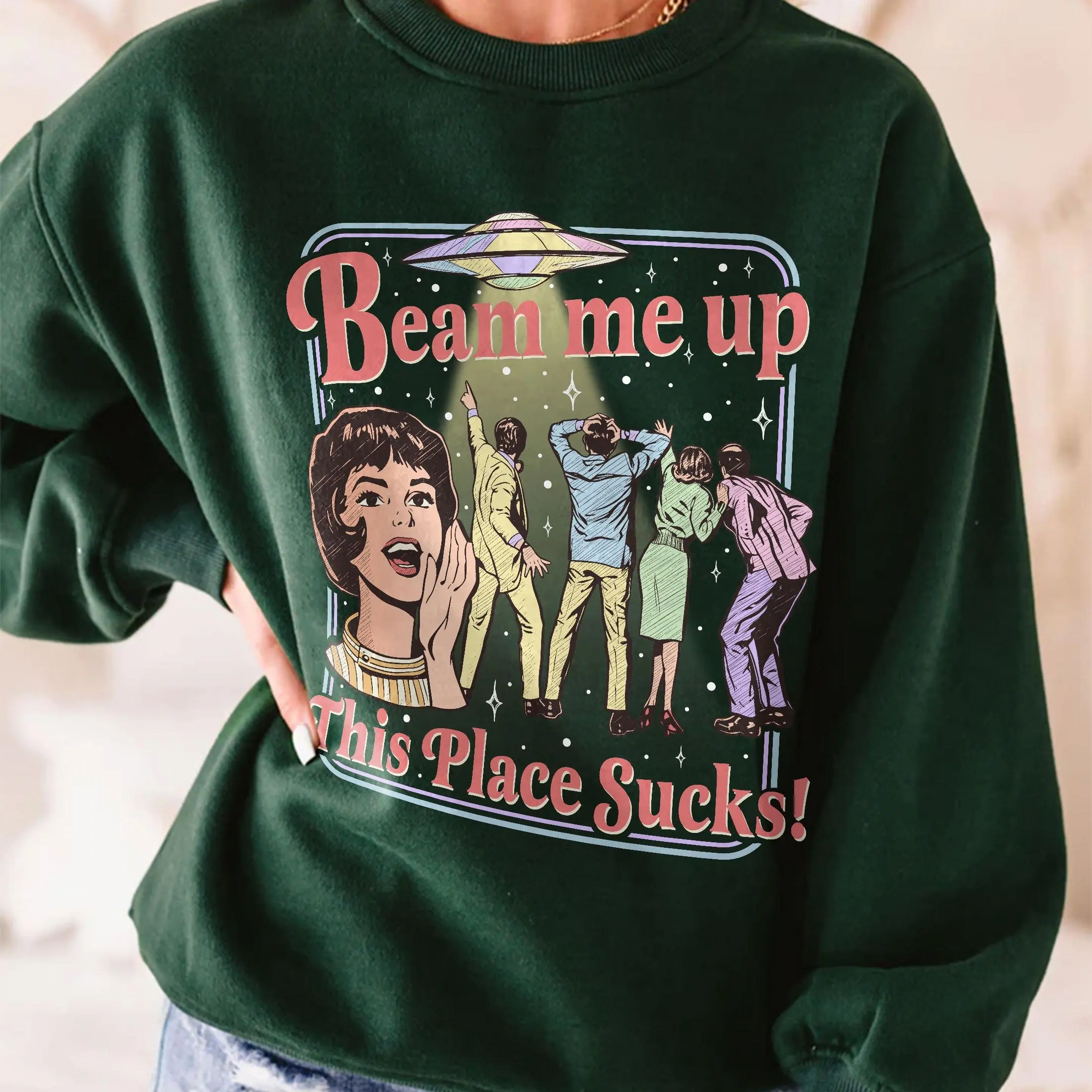 Beam Me Up This Place Sucks Sweatshirt - TikTok Shop