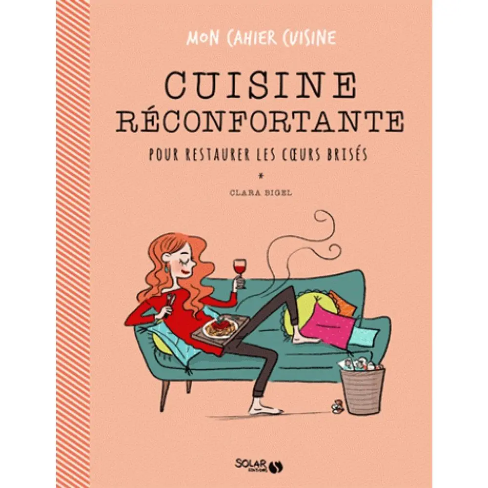 Comfort Food to Restore Broken Hearts French Edition