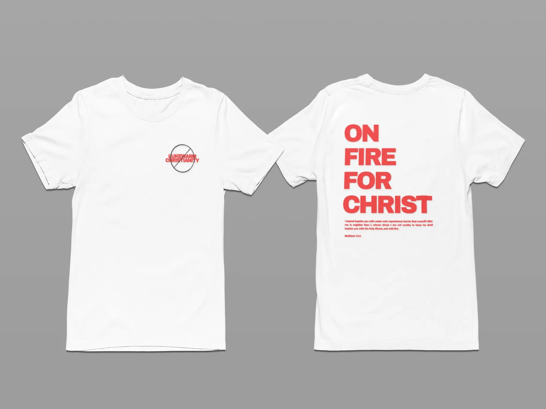 Christian T-Shirt, Matthew 3:11 Tee, On Fire for Christ, Scripture Church T-Shirt, Bold Cotton Casual Religious T-Shirt