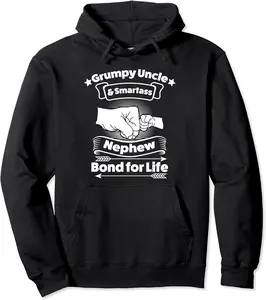grumpy uncle smartass nephew bond for life Uncle Nephew Pullover Hoodie - Matthewgol Shop 26B0C3J83CQW