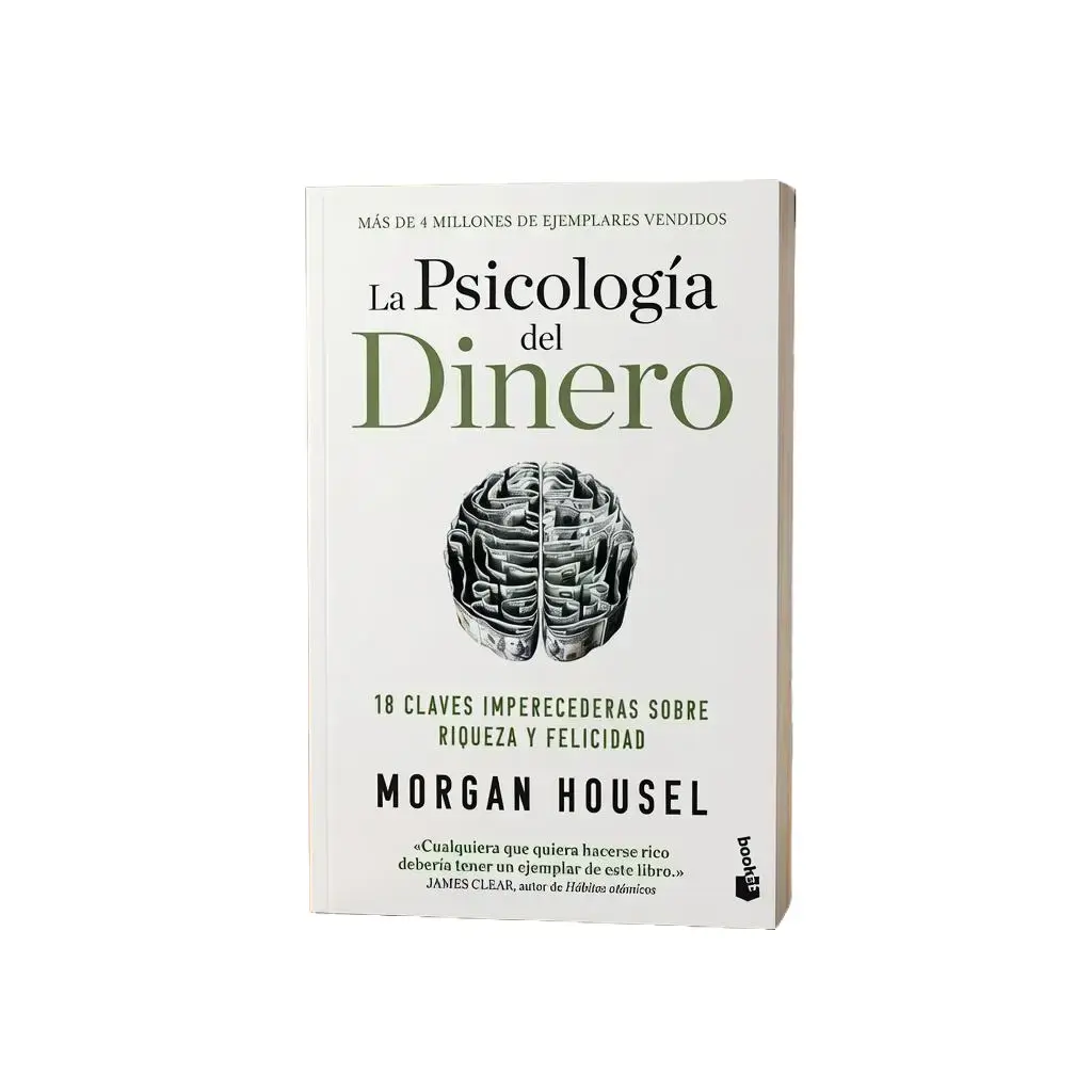 La psicología del dinero: 18 claves imperecederas sobre riqueza y felicidad / The Psychology of Money (Spanish Edition)