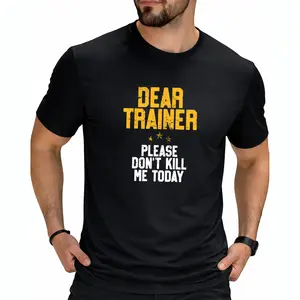 Humorous Workout Tee That Says 'Dear Trainer, Please Don'T Kill Me'. It'S a Comfy Casual Top for Outdoor Summer Wear, Featuring a Crew Neck And a Smooth Texture. Available in a Matching Style for Both Men And Women