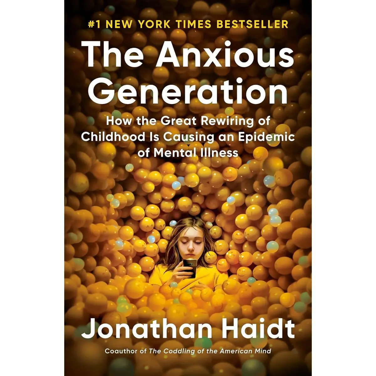 The Anxious Generation: How the Great Rewiring of Childhood Is Causing an Epidemic of Mental Illness Hardcover – March 26, 2024